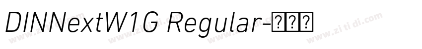 DINNextW1G Regular字体转换
